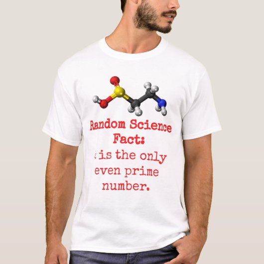 2 is het enige even priemgetal - wetenschapsfeit t-shirt (Voorkant)