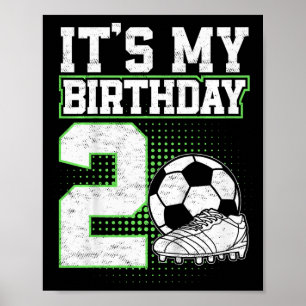 2 Jaar Oude Voetbaljongen Het Is Mijn 2e Verjaarda Poster