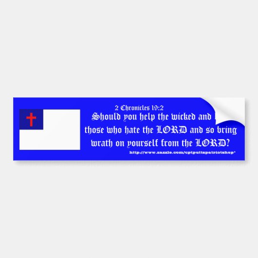 2 Kronieken 19:2 ;versie II Bumpersticker (Voorkant)