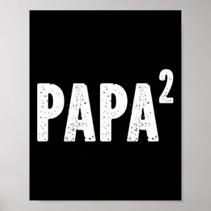 2 Papa in het kwadraat voor opa van kleindochter O Poster