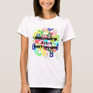 2 Plus 2 Gelijk aan 5 vrouwen T-shirt