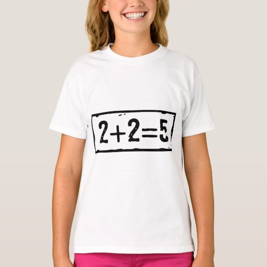 2 plus 2 is 5 t-shirt (Voorkant)