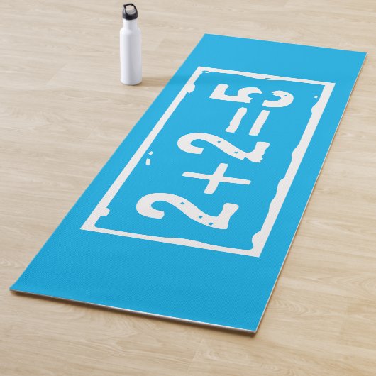 2 plus 2 is 5 yogamat (In situ)
