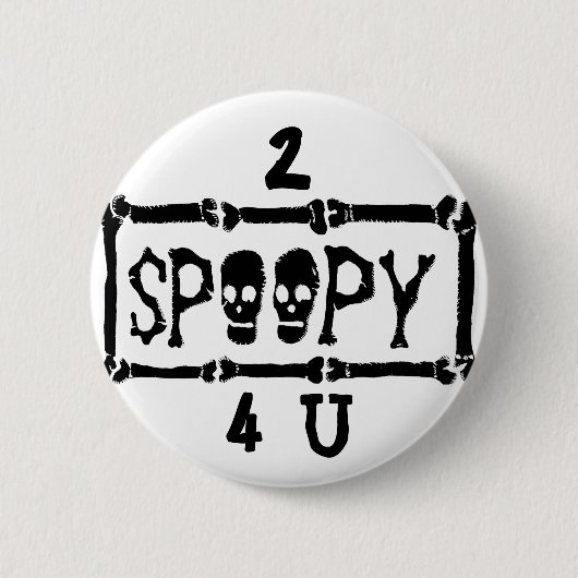2 SPOOPY 4 U Tumblr Button (Voorkant)