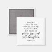 2 Timoteüs 1:7 Kracht, Liefde en Zelfdiscipline Magneet (Voorkant / Achterkant)