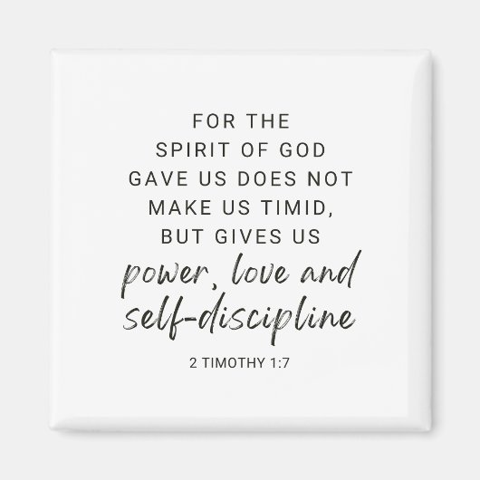2 Timoteüs 1:7 Kracht, Liefde en Zelfdiscipline Magneet (Voorkant)