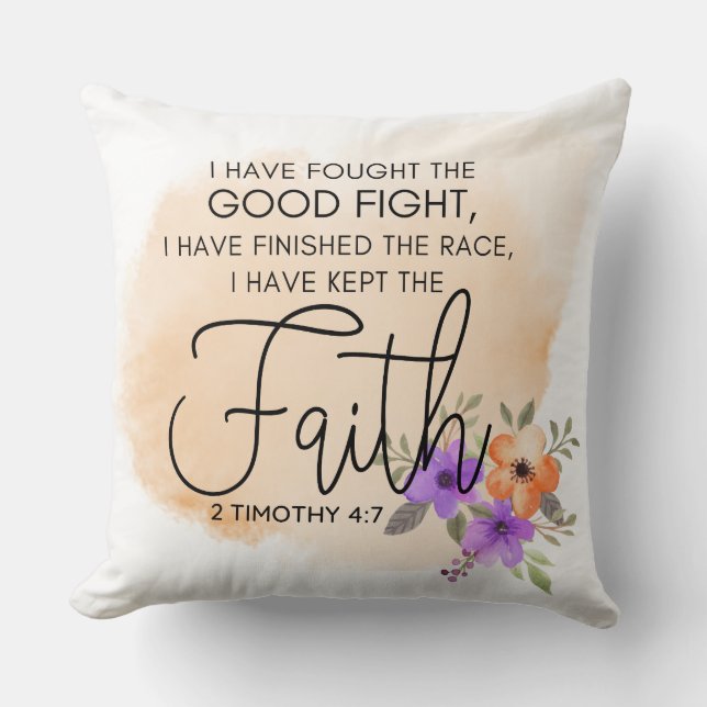 2 Timotheüs 4:7 Ik heb het geloof behouden Kussen (Voorkant)