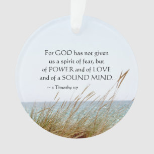 2 Timothy 1:7 Dieu n'a pas donné un esprit de peur