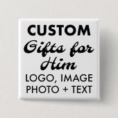 2" Vierkante Button Pin Badge Custom Gifts voor He (Voorkant)
