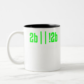 2b of niet 2b Programmer, IT Nerd, Coder, Coding.p Tweekleurige Koffiemok