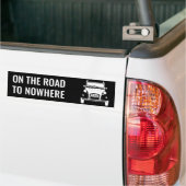 2CV 'ROAD TO NOWHERE' BUMPER' STICKER (Sur camion)