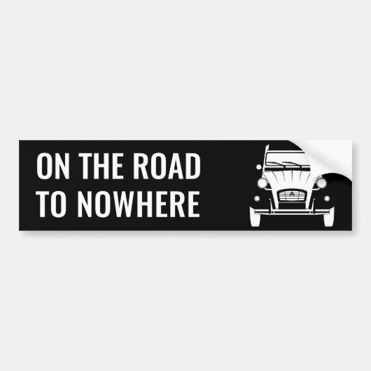 2CV 'WEG NAAR NIETS'-BUMPERSTICKER BUMPERSTICKER (Voorkant)