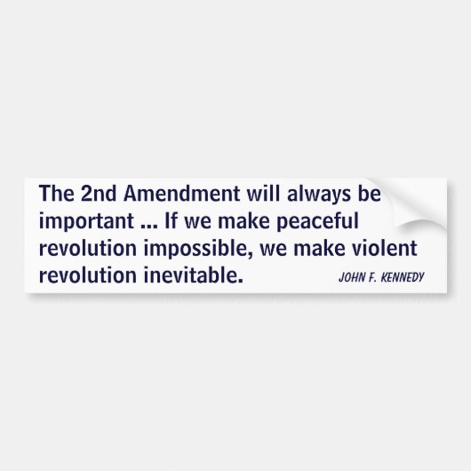 2de wijziging Revolutie (Kennedy) Bumpersticker (Voorkant)