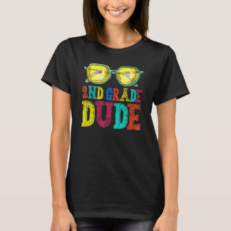 2nd Grade Dude Back To School First Day Of 2nd Gra T-shirt