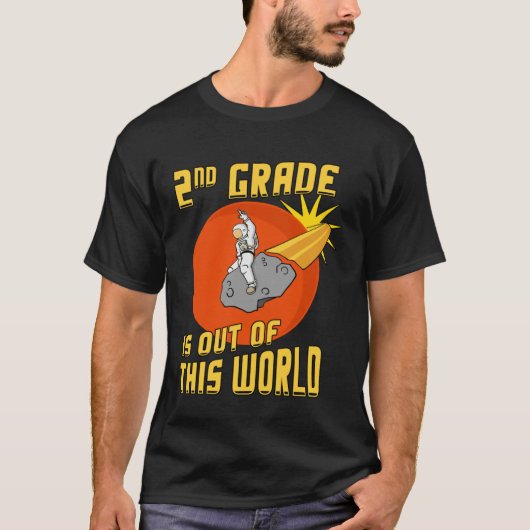 2nd Grade is Out of this World Astronaut T-shirt (Voorkant)