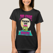 2nd Grade Teachers Love Brains  Halloween Teacher T-shirt (Voorkant)