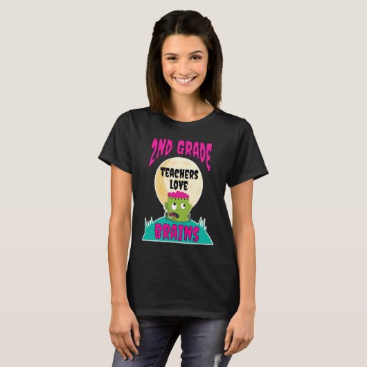 2nd Grade Teachers Love Brains Halloween Teacher T-shirt (Voorkant volledig)
