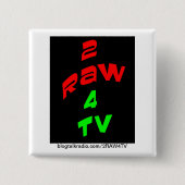 2RAW4TV REVOLUTION BUTTON (Voorkant)