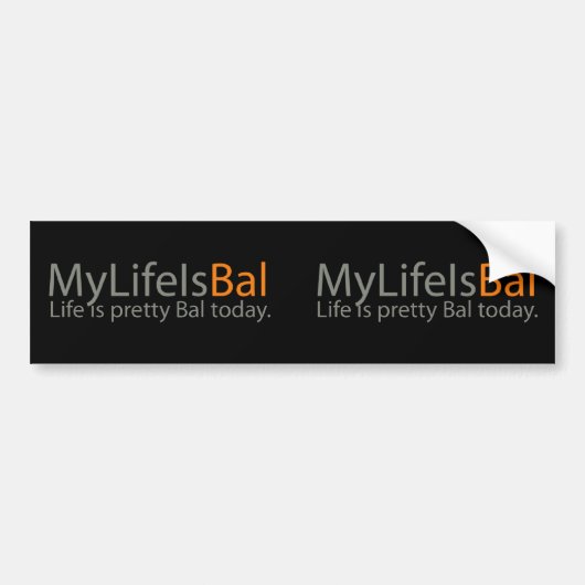 2x MyLifeIsBal Bumpersticker (Voorkant)