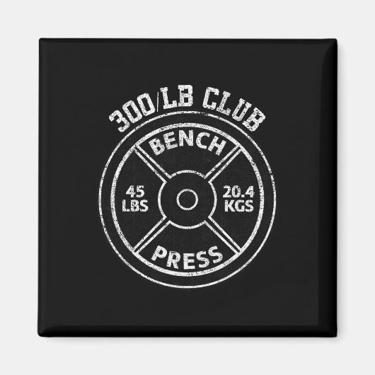 300 Lbs Pound Bench Press Club Gym Weightlifting P Magneet (Voorkant)