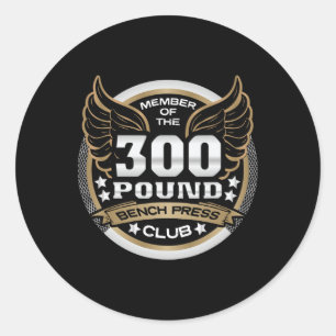 300 Pond Bankdruk Club Voor Krachtatleet Gewichthe Ronde Sticker