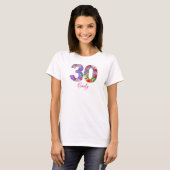 30 ans fête fleurie design t-shirt (Devant entier)