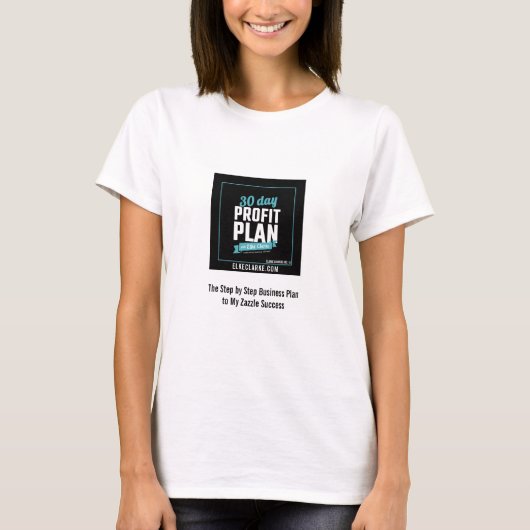 30-daagse winstplan Advanced Zazzle Course Success T-shirt (Voorkant)