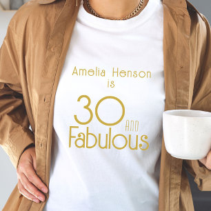 30 en Fabulous 30th Birthday T-shirt