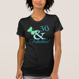 30 en Fabulous Birthday Gifts (Aqua) T-shirt