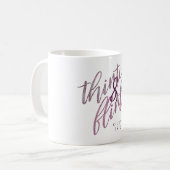30 et Flirty Birthday Coffee Mug (Devant gauche)