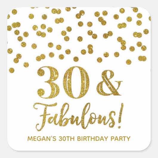 30 & Fabulous Birthday Gold Vierkante Sticker (Voorkant)