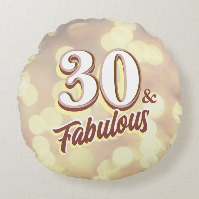 30 & Fabulous Round Coussin (Devant)