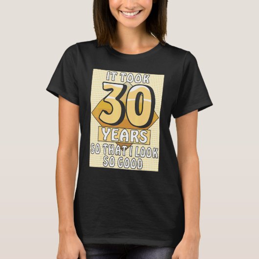 30 JAAR Celebration Birthday Party 30th B T-shirt (Voorkant)