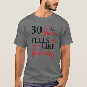 30 jaar feels als gisteren gehuwd geheugen Husba T-shirt