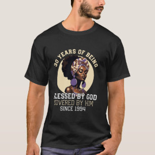 30 jaar gezegend te zijn door God sinds 1994 30th  T-shirt
