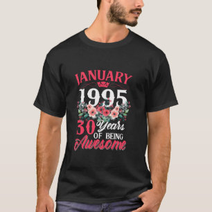 30 jaar oud gemaakt in januari 1995 Floral 30e geb T-shirt
