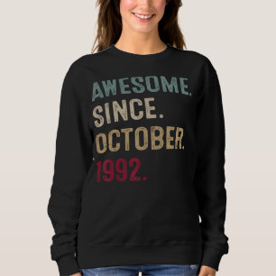 30 jaar oud Geweldige sinds oktober 1992 30e geboo Trui