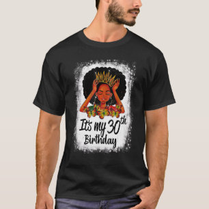 30 jaar oud zwart Melanin, meisje Het is mijn 30e T-shirt