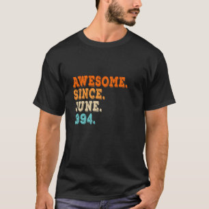 30 jaar oude vintage Geweldige sinds juni 1994 Lan T-shirt