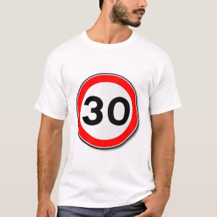 30 MPH Limit Traffic Sign. T-shirt