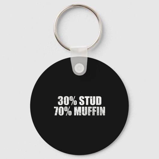 30% Stud 70% Muffin Funny Father's Day Valentines  Sleutelhanger (Voorkant)