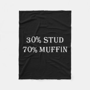 30% Stud 70% Muffin Funny Valentijn Gezegden Fleece Deken