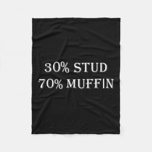 30% Stud 70% Muffin Funny Valentijn Gezegden Fleece Deken (Voorkant)