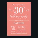 30e anniversaire Invitation Coral<br><div class="desc">30e anniversaire Invitation avec Coral Arrière - plan. Anniversaire adulte. Hommes ou femmes Anniversaire Invitation. 13e 15e 16e 18e 20e 21e 30e 40e 50e 60e 70e 80e 90e 100e, n'importe quel âge. Pour plus de personnalisation, cliquez sur le bouton "Customiser" et utilisez notre outil de conception pour modifier ce modèle....</div>