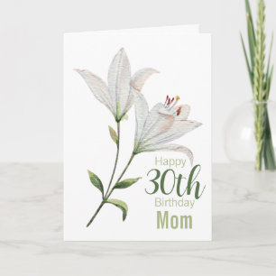 30e Anniversaire Maman Blanc Lily Flora Carte