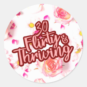 30e Verjaardag Dertig Flirty en bloeiende Fun Pink Ronde Sticker