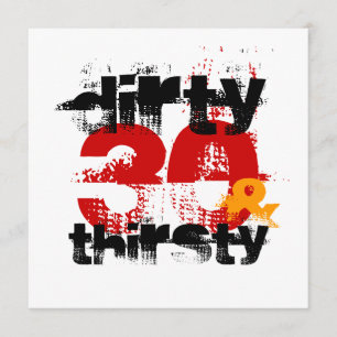 30e verjaardag - Dirty 30 & Thirsty Invitation Kaart