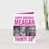 30e verjaardag drie foto's heet roze en witte kaar kaart (Voorkant)