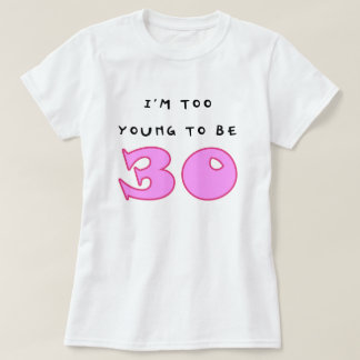 30e verjaardag Funny Dames Baby Doll T-shirt