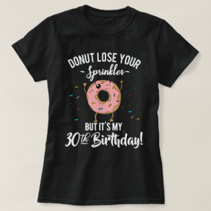 30e verjaardag Funny Donut BDay-feest T-shirt